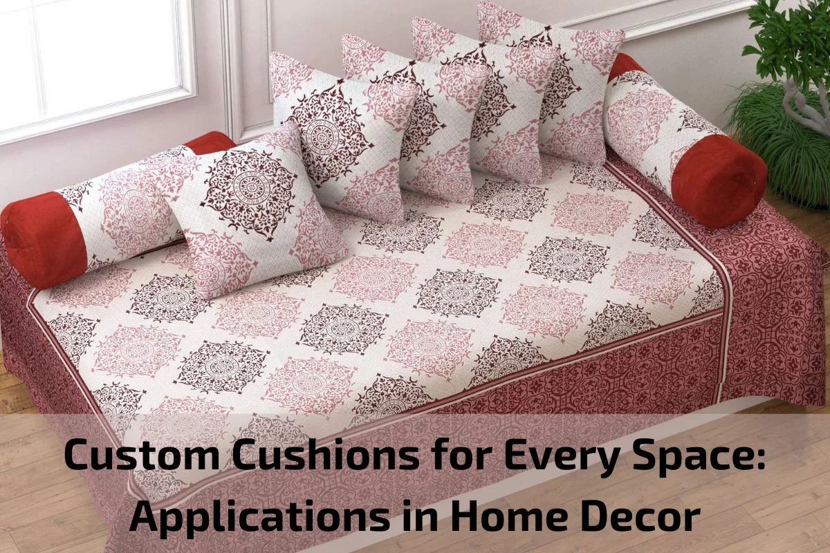 Read more about the article Custom Cushions for Every Space: Applications in Home Decor